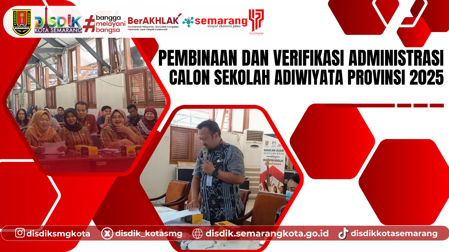 Pembinaan dan Verifikasi Administrasi CSAP 2025: Menuju Sekolah Berwawasan Lingkungan